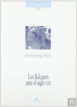 Bertrand.pt - Los Balcanes Ante El S. Xxi