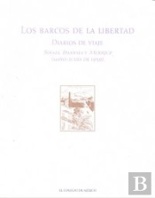 Los Barcos De La Libertad. Diariosde Viaje 