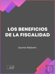 Los Beneficios De La Fiscalidad