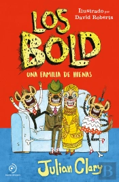 Los Bold. Una Familia De Hienas