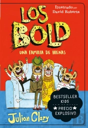 Los Bold. Una Familia De Hienas