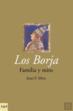 Bertrand.pt - Los Borja. Familia Y Mito