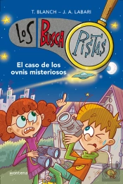 Los Buscapistas 14 - El Caso De Los Ovnis Misteriosos