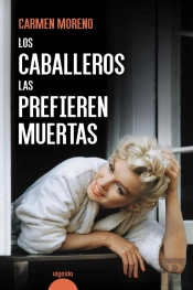 Los Caballeros Las Prefieren Muertas