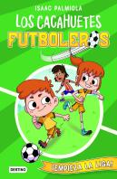 Los Cacahuetes Futboleros 1. ¡Empieza La Liga!