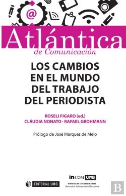 Bertrand.pt - Los Cambios En El Mundo Del Trabajo Del Periodista
