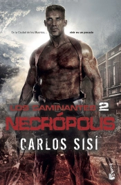 Los Caminantes: Necrópolis