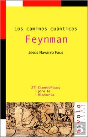 Los Caminos Cuánticos. Feynman