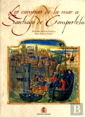 Los Caminos De La Mar A Santiago De Compostela