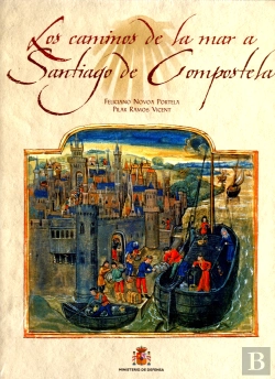 Bertrand.pt - Los Caminos De La Mar A Santiago De Compostela