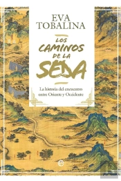 Los Caminos De La Seda Edicion Especial