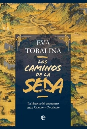 Los Caminos De La Seda