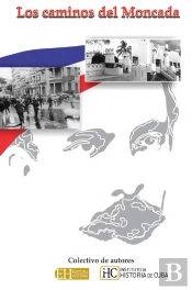 Los Caminos Del Moncada