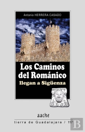 Los Caminos Del Románico Llegan A Sigüenza