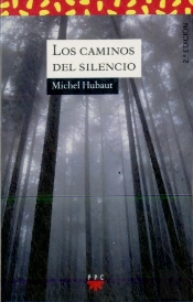 Los Caminos Del Silencio