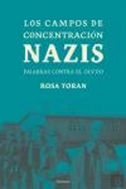 Bertrand.pt - Los Campos De Concentración Nazis.