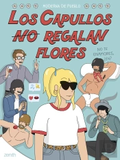 Los Capullos No Regalan Flores