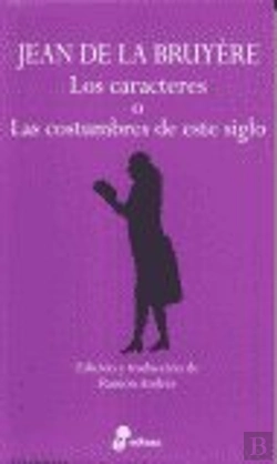 Bertrand.pt - Los Caracteres O Las Costumbres De Este Siglo