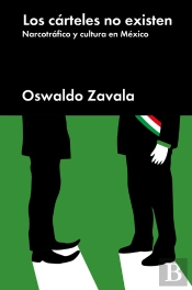 Los Cárteles No Existen