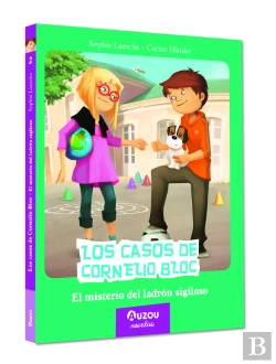 Bertrand.pt - Los Casos De Cornelio Bloc El Misterio Del Ladron Sigiloso