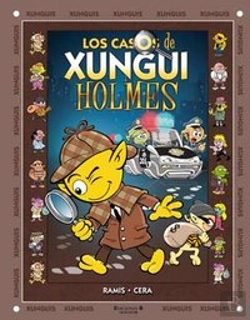 Bertrand.pt - Los Casos De Xunguiholmes (Colección Los Xunguis)