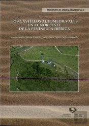Los Castillos Altomedievales En El Noroeste De La Península Ibérica