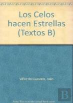 Los Celos Hacen Estrellas