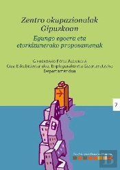 Los Centros Ocupacionales En Gipuzkoa - Zentro Okupazionalak Gipuzkoan