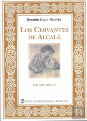 Los Cervantes De Alcalá - Tercera Edición