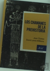 Los Chamanes De La Prehistoria