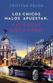 Los Chicos Malos Apuestan, Las Chicas Listas Ganan