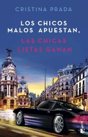 Los Chicos Malos Apuestan, Las Chicas Listas Ganan