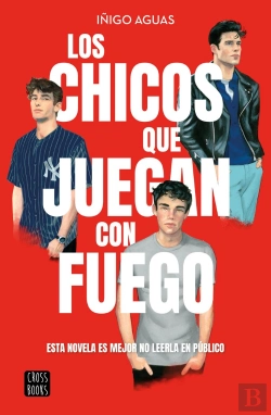 Bertrand.pt - Los Chicos Que Juegan Con Fuego
