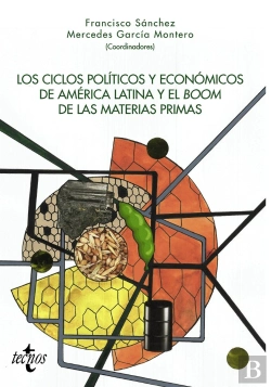 Bertrand.pt - Los Ciclos Políticos Y Económicos De América Latina Y El Boom De Las Materias Primas