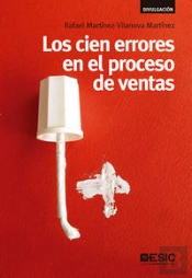 Los Cien Errores En El Proceso De Ventas
