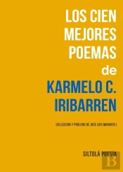 Los Cien Mejores Poemas De Karmelo C. Iribarren
