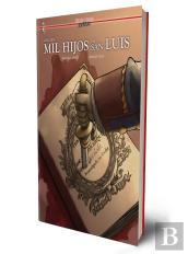 Los Cien Mil Hijos De San Luis