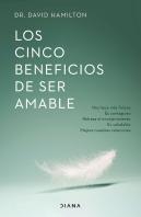 Los Cinco Beneficios De Ser Amable
