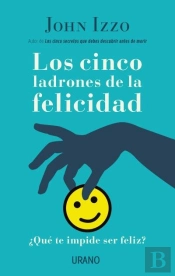 Los Cinco Ladrones De La Felicidad