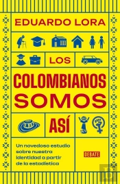 Los Colombianos Somos Así
