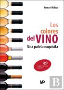 Los Colores Del Vino. Una Paleta Exiquisita