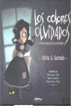 Bertrand.pt - Los Colores Olvidados Y Otros Relatos Ilustrados