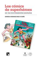 Los Comics De Superheroes En Los Movimientos Sociales