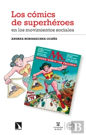Los Cómics De Superhéroes En Los Movimientos Sociales