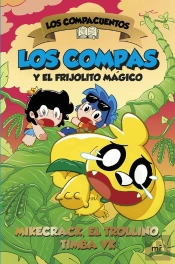 Los Compacuentos 2. Los Compas Y El Frijolito Mágico