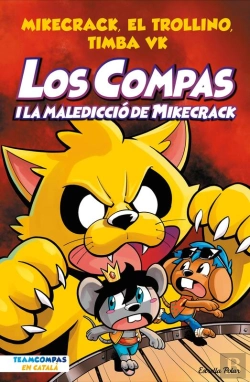 Bertrand.pt - Los Compas 4. Los Compas I La Maledicció Del Mikecrack