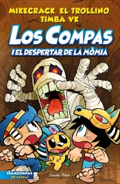 Los Compas 9. Los Compas I El Despertar De La Momia