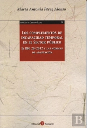 Los Complementos De Incapacidad Temporal En El Sector Público