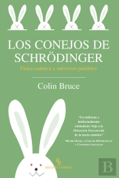 Los Conejos De Schrödinger
