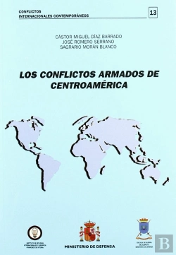 Bertrand.pt - Los Conflictos Armados De Centroamérica